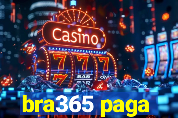 bra365 paga